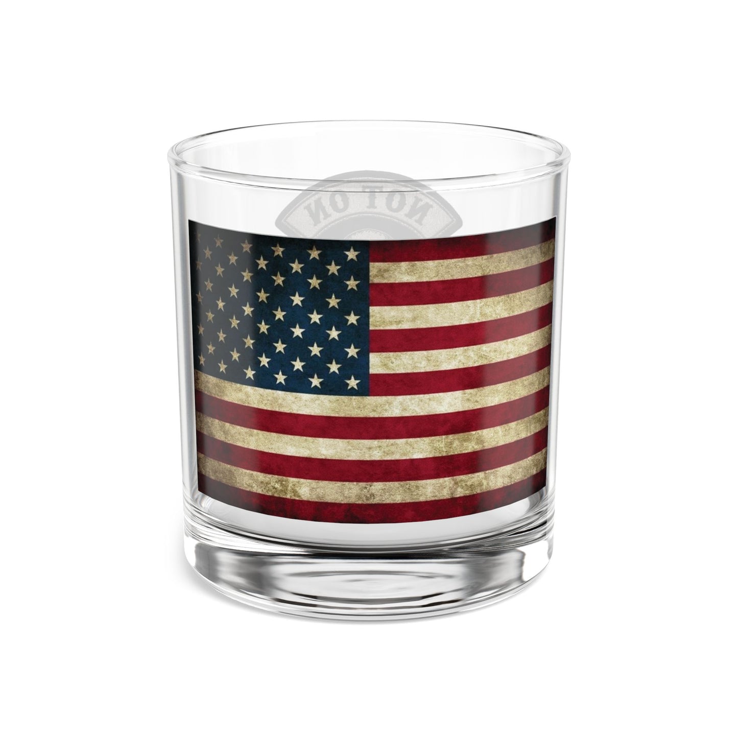 Not On My Watch - U.S. Flag Rocks Glass, 10oz