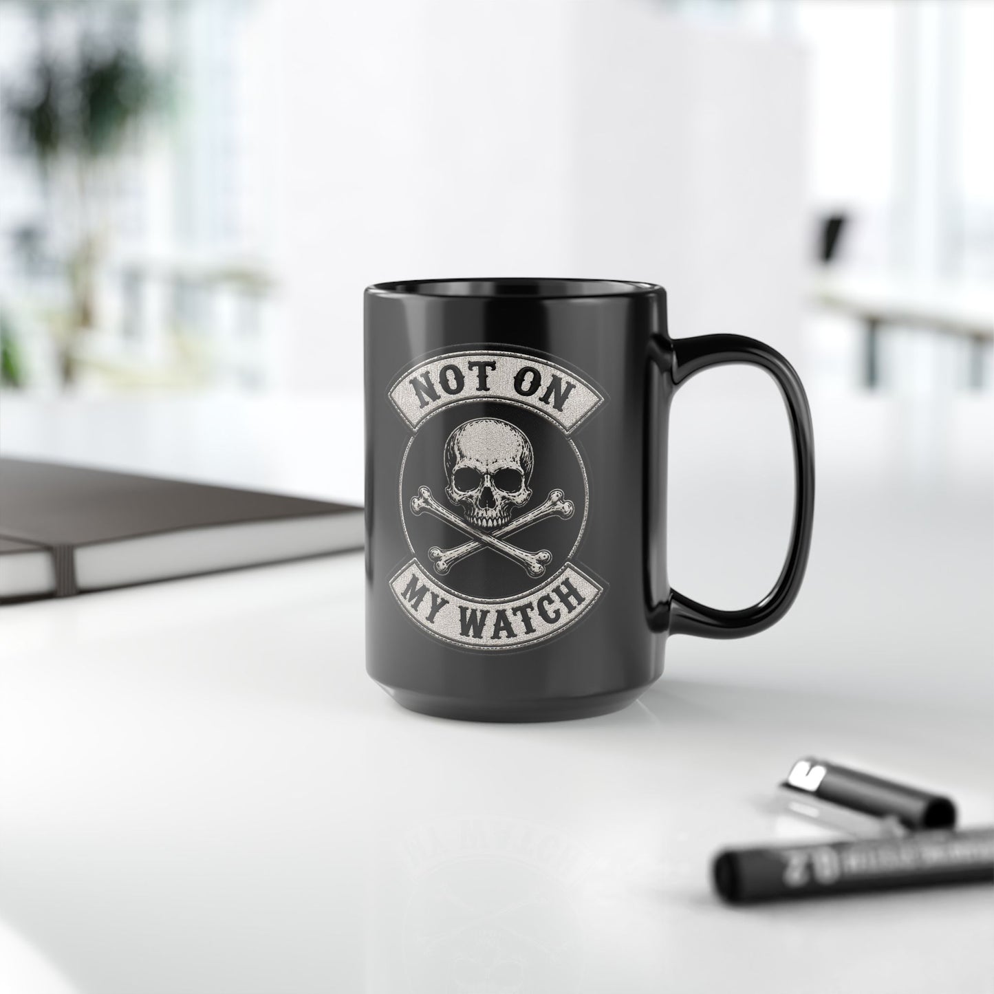 Not On My Watch OG Mug — 15oz Black Ceramic Coffee Cup