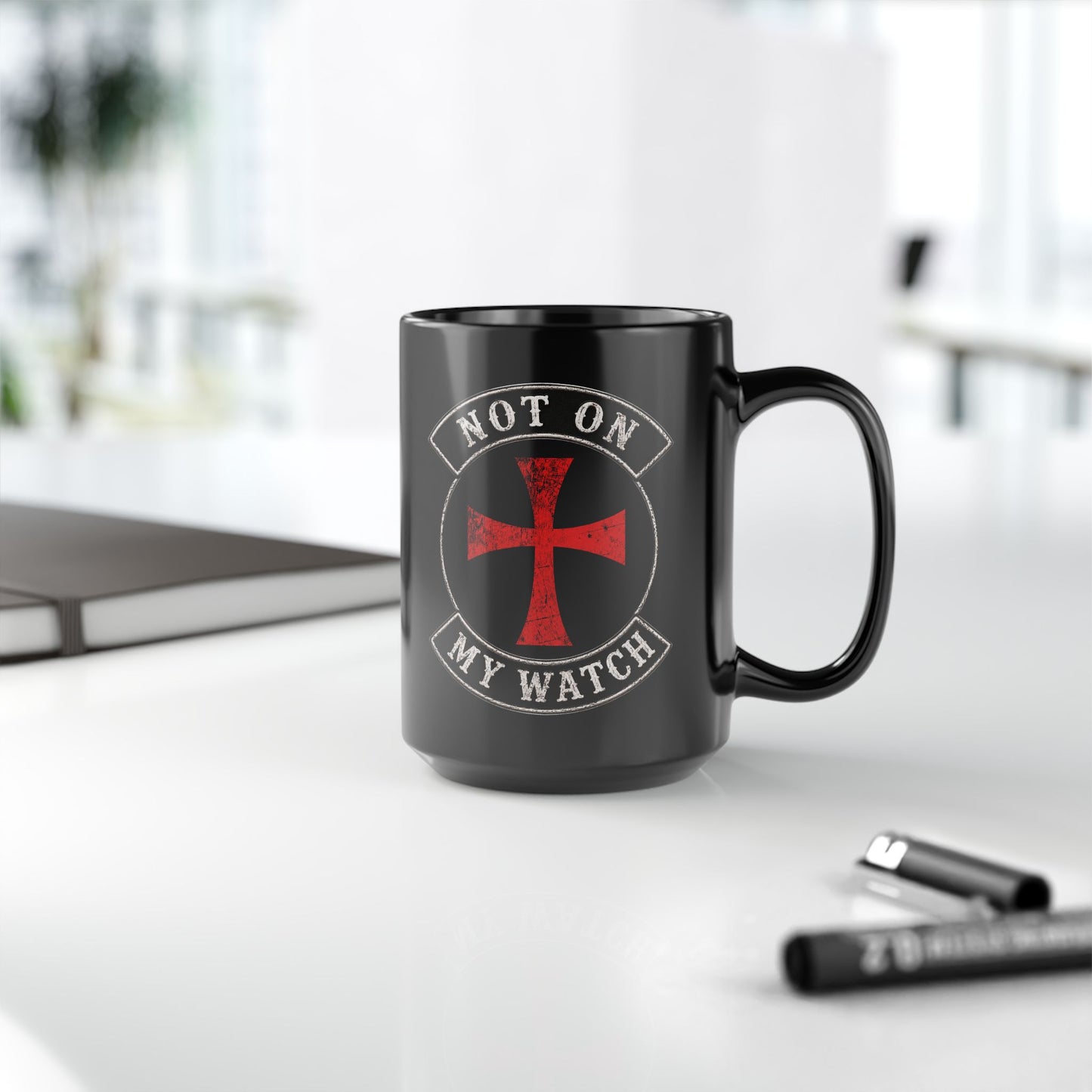 Not On My Watch Cross Mug — 15oz Black Ceramic Coffee Cup