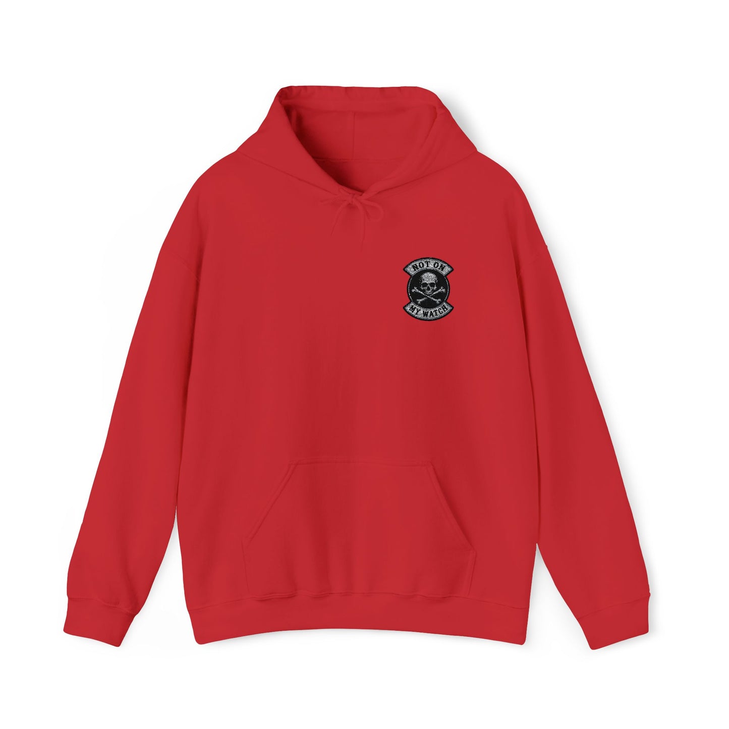 Embroidered Not On My Watch Hoodie