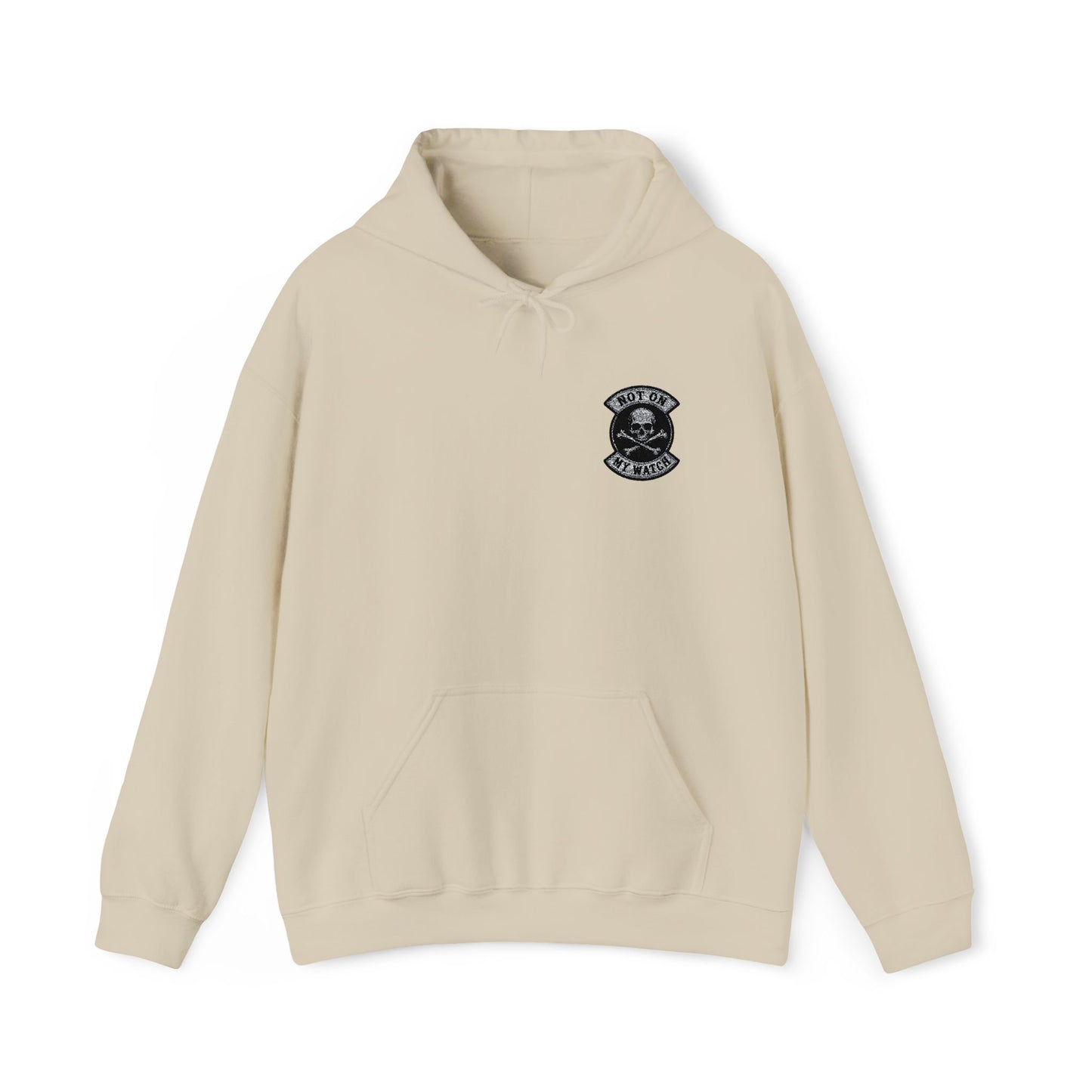 Embroidered Not On My Watch Hoodie