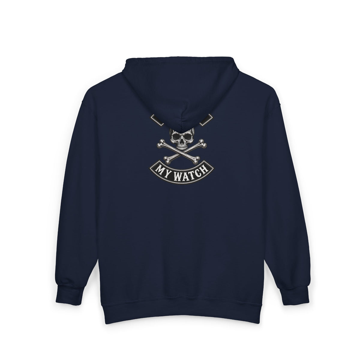 Zip Hoodie — Not On My Watch