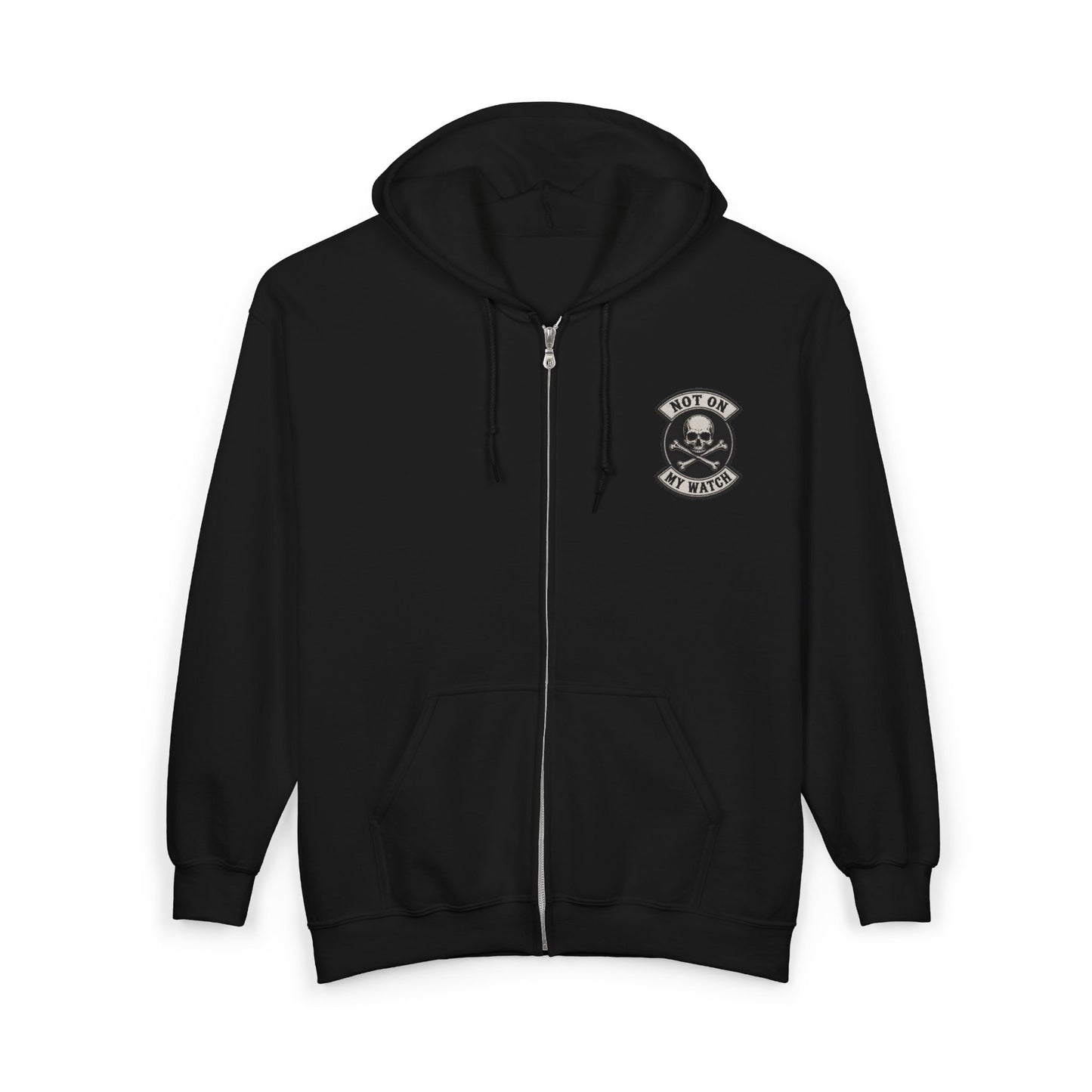 Zip Hoodie — Not On My Watch