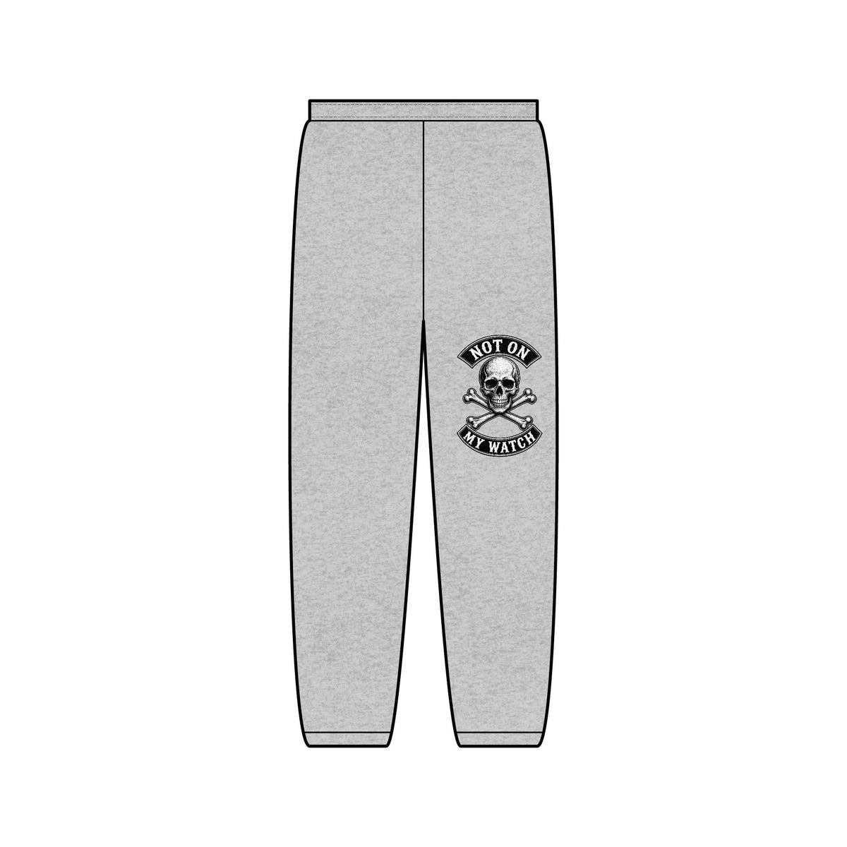 Not On My Watch - Black Sweatpants