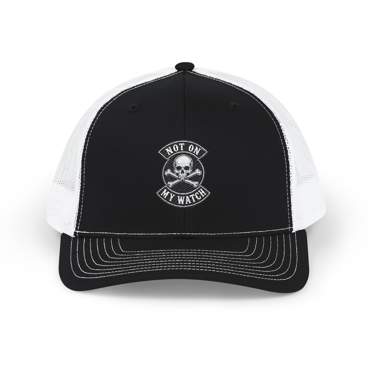 Not On My Watch Trucker Hat