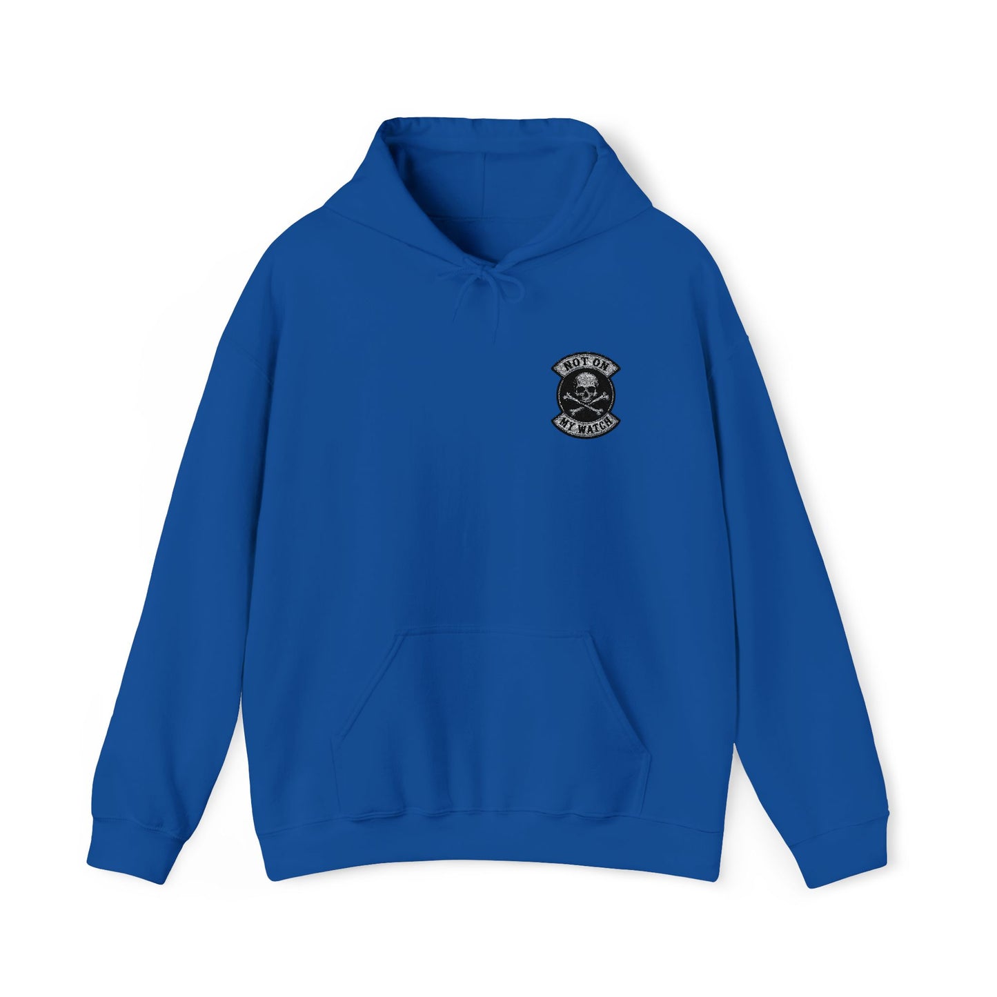 Embroidered Not On My Watch Hoodie