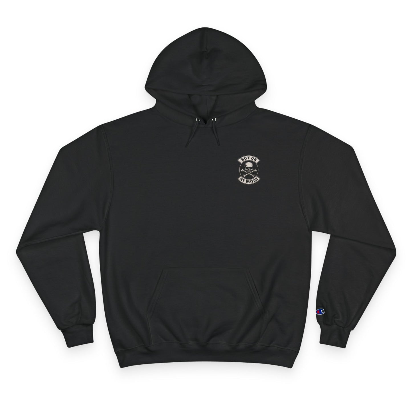 Champion Hoodie — Vintage Not On My Watch Logo Pullover