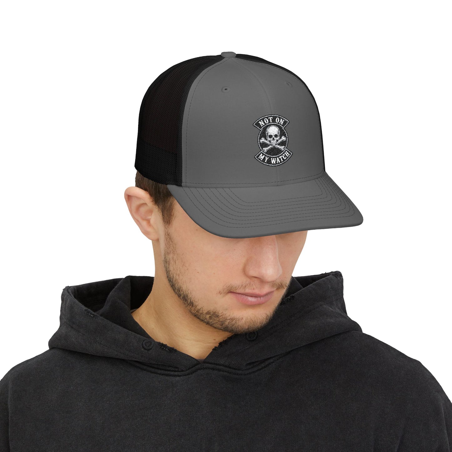 Not On My Watch Trucker Hat