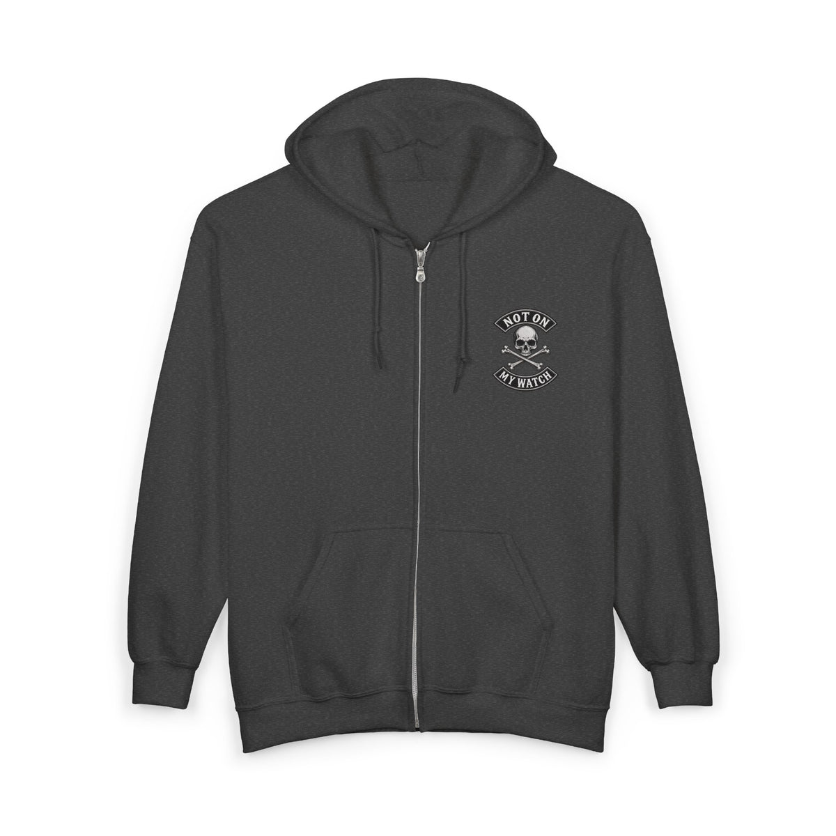 Zip Hoodie — Not On My Watch