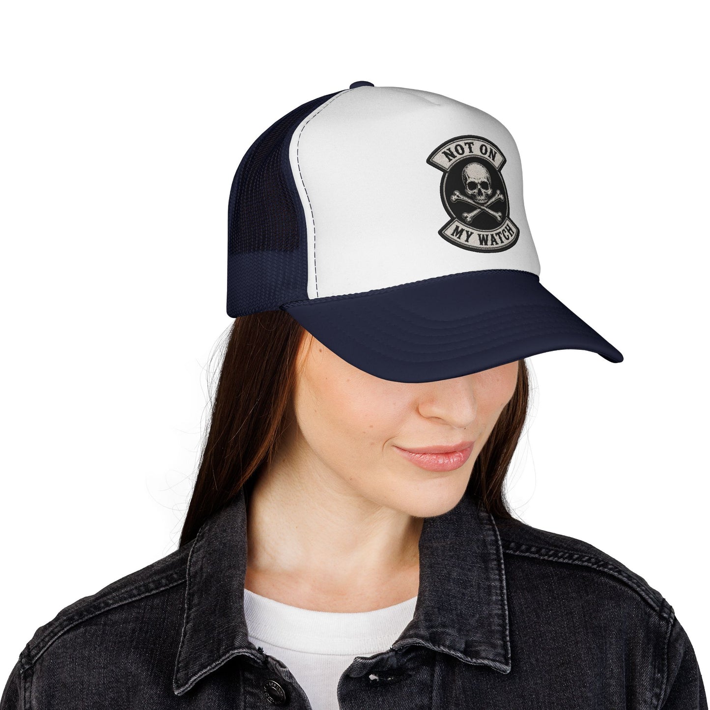 Not On My Watch Trucker Cap – Skull & Crossbones Patch Hat