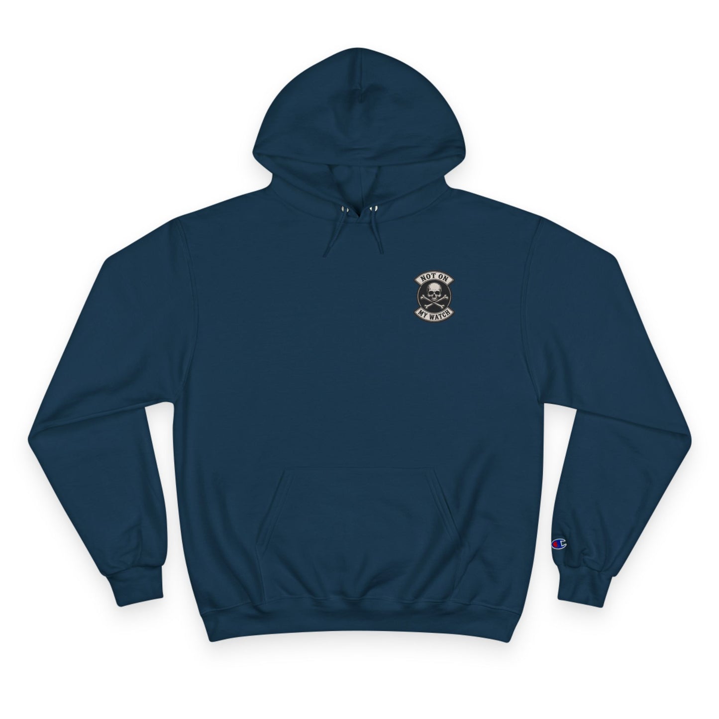 Champion Hoodie — Vintage Not On My Watch Logo Pullover