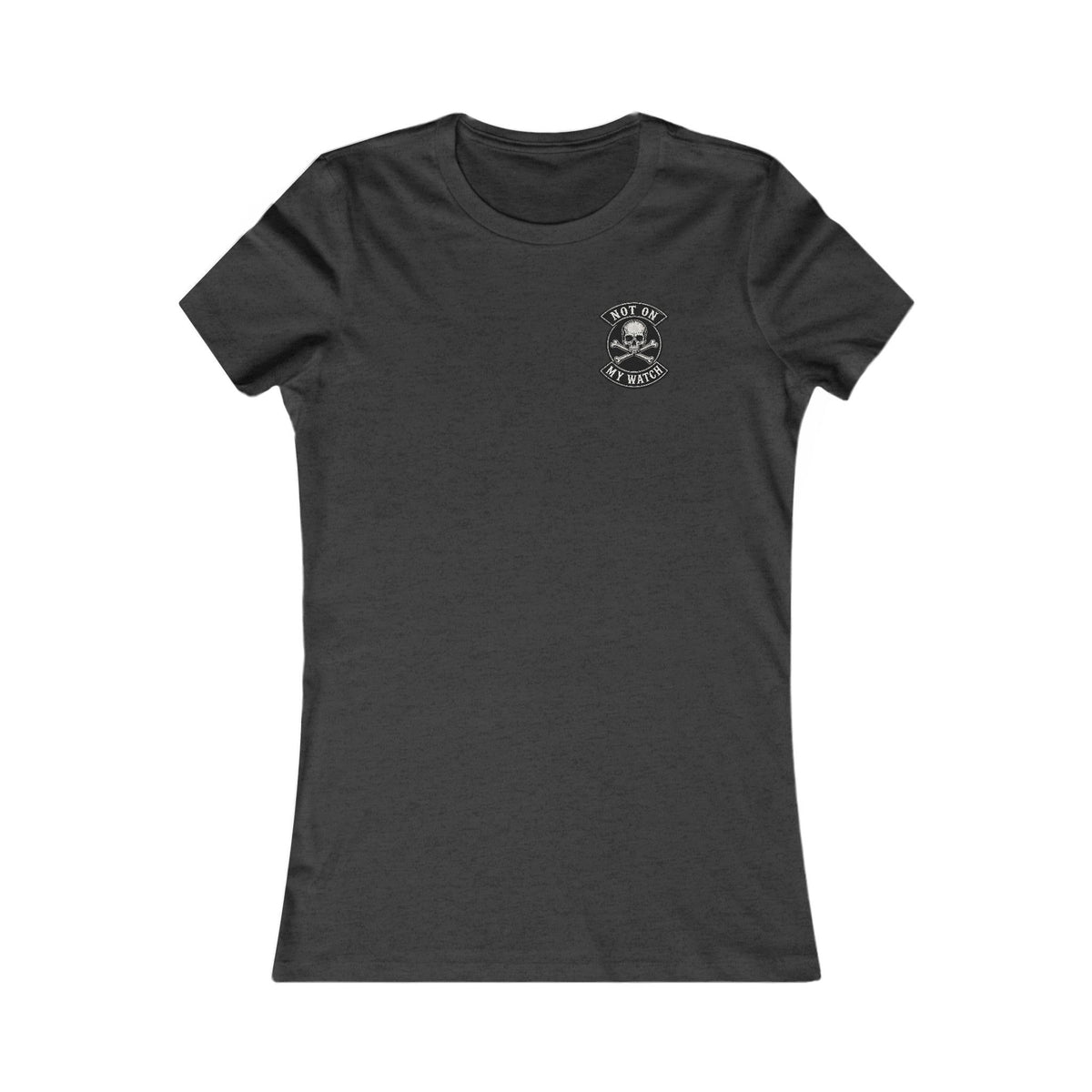 Women's - Never Give Up - Not On My Watch - T-Shirt