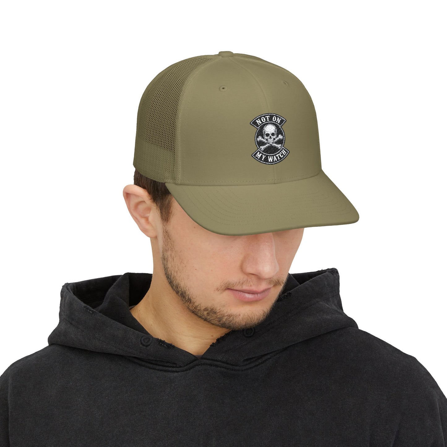 Not On My Watch Trucker Hat