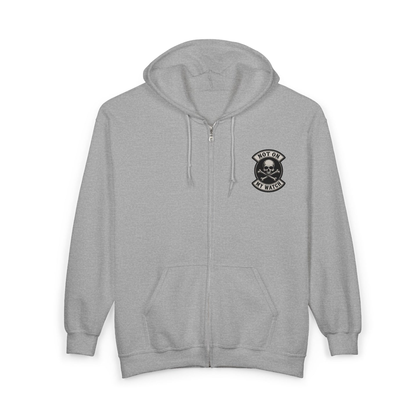 Zip Hoodie — Not On My Watch