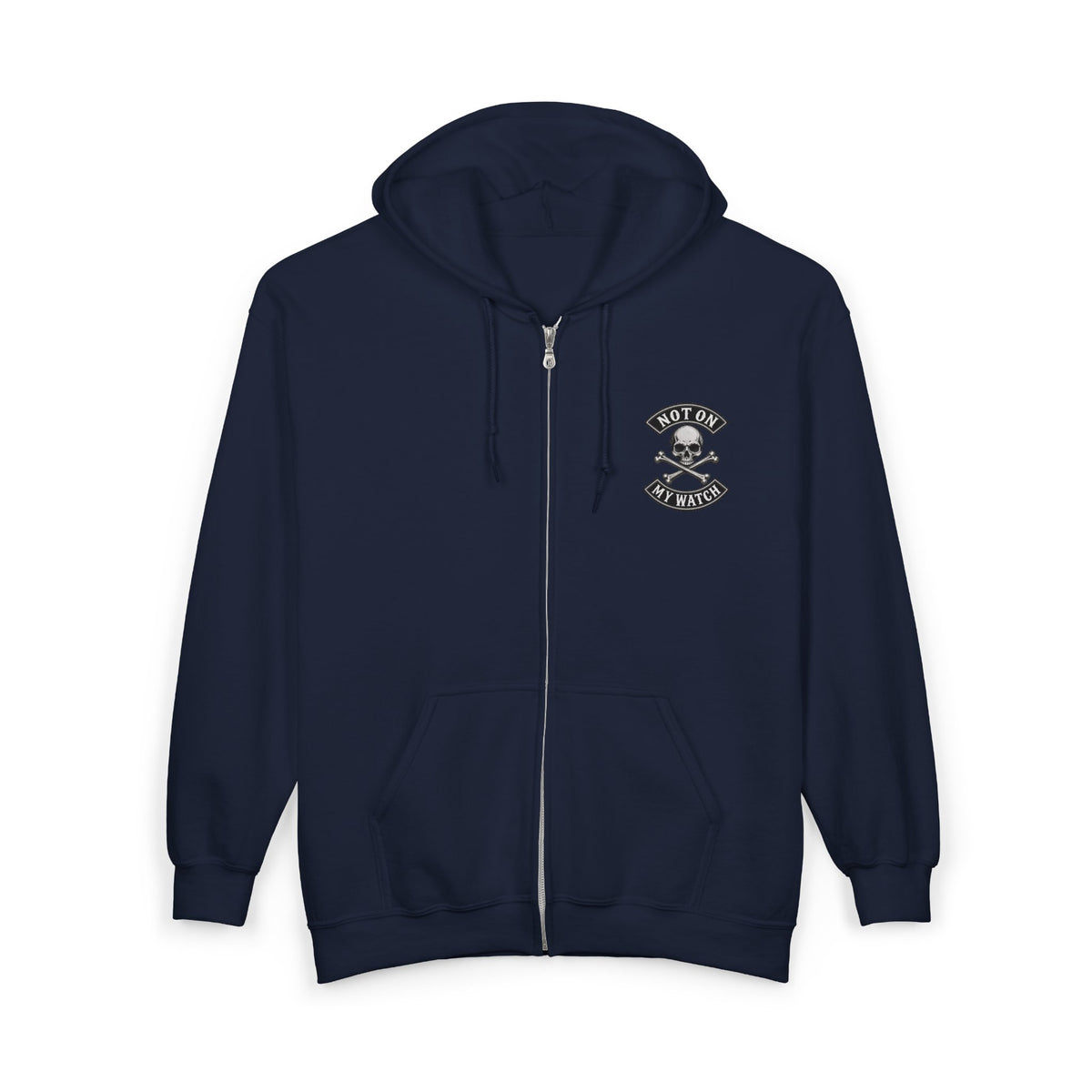 Zip Hoodie — Not On My Watch
