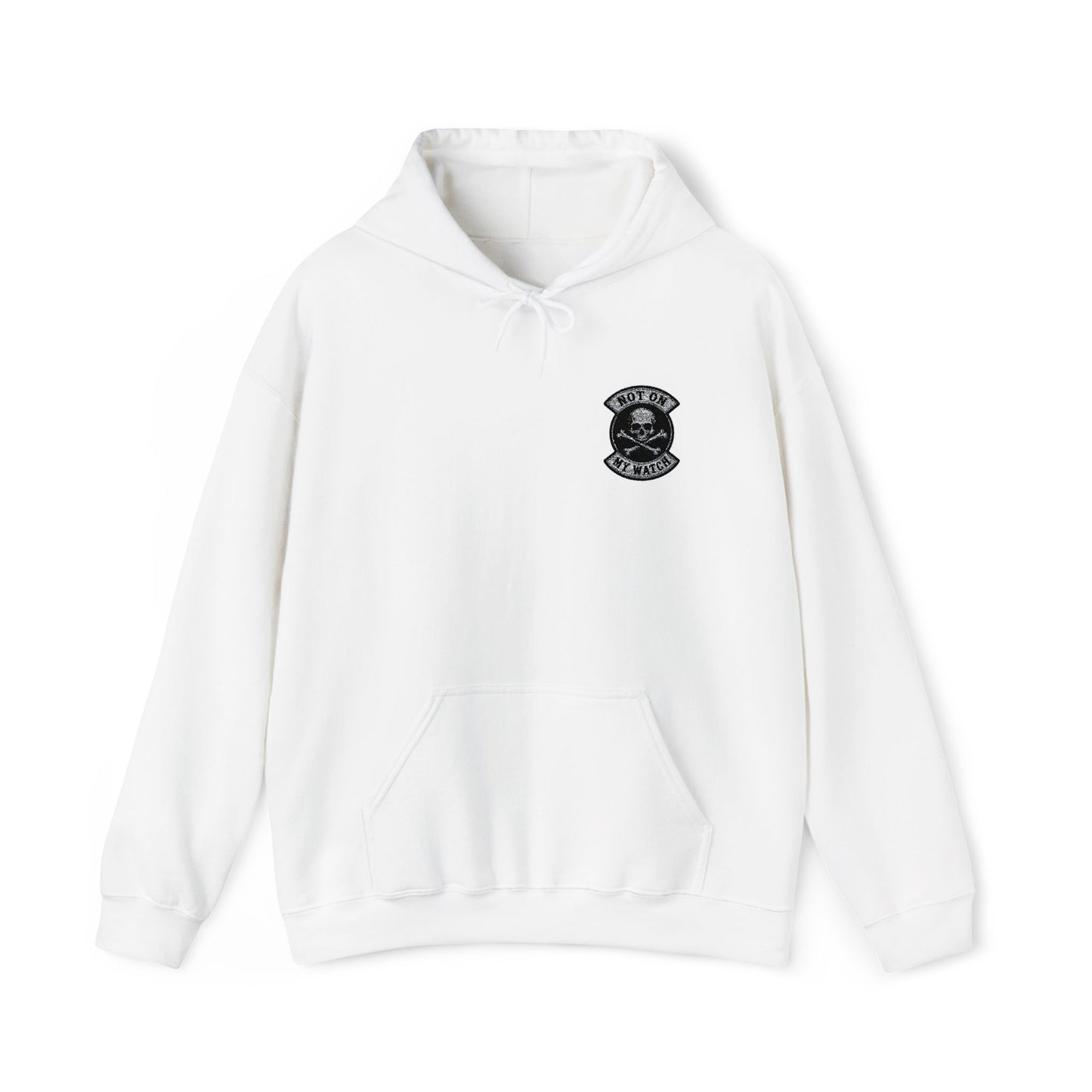 Embroidered Not On My Watch Hoodie