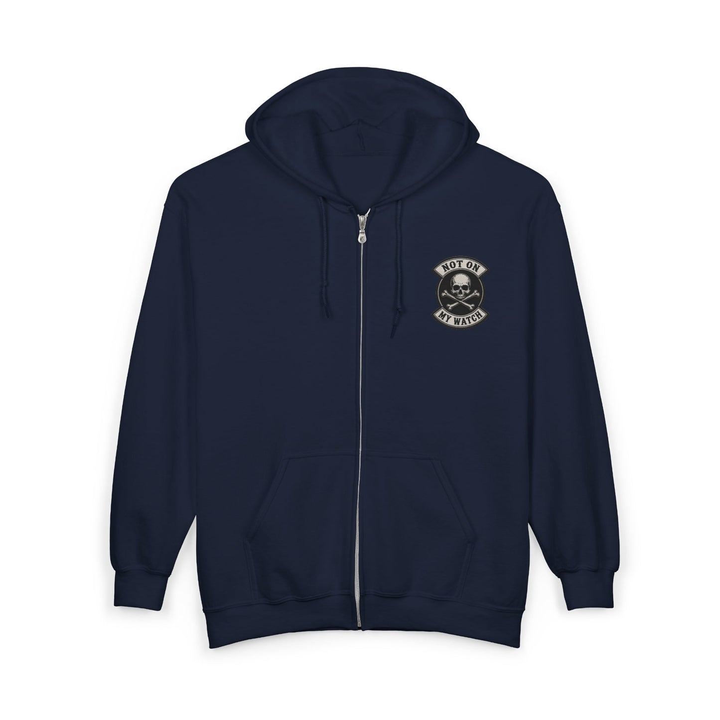 Zip Hoodie — Not On My Watch