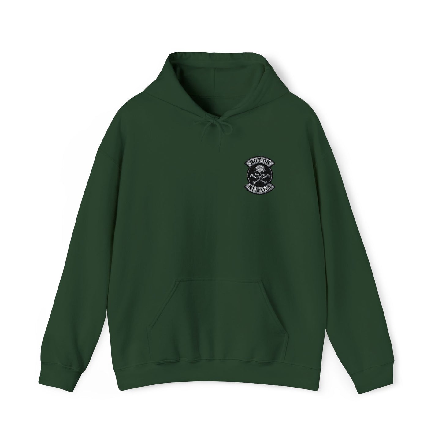 Embroidered Not On My Watch Hoodie