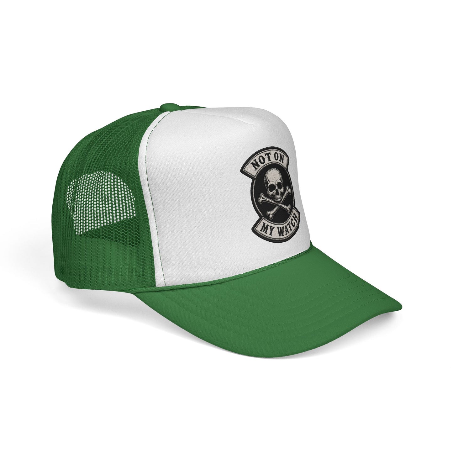 Not On My Watch Trucker Cap – Skull & Crossbones Patch Hat