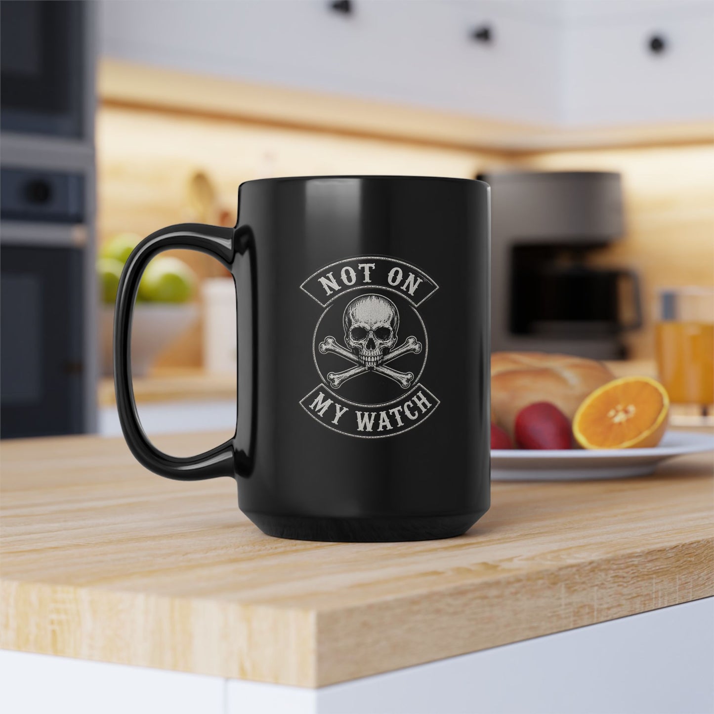 Not On My Watch Mug — 15oz Black Ceramic Coffee Cup