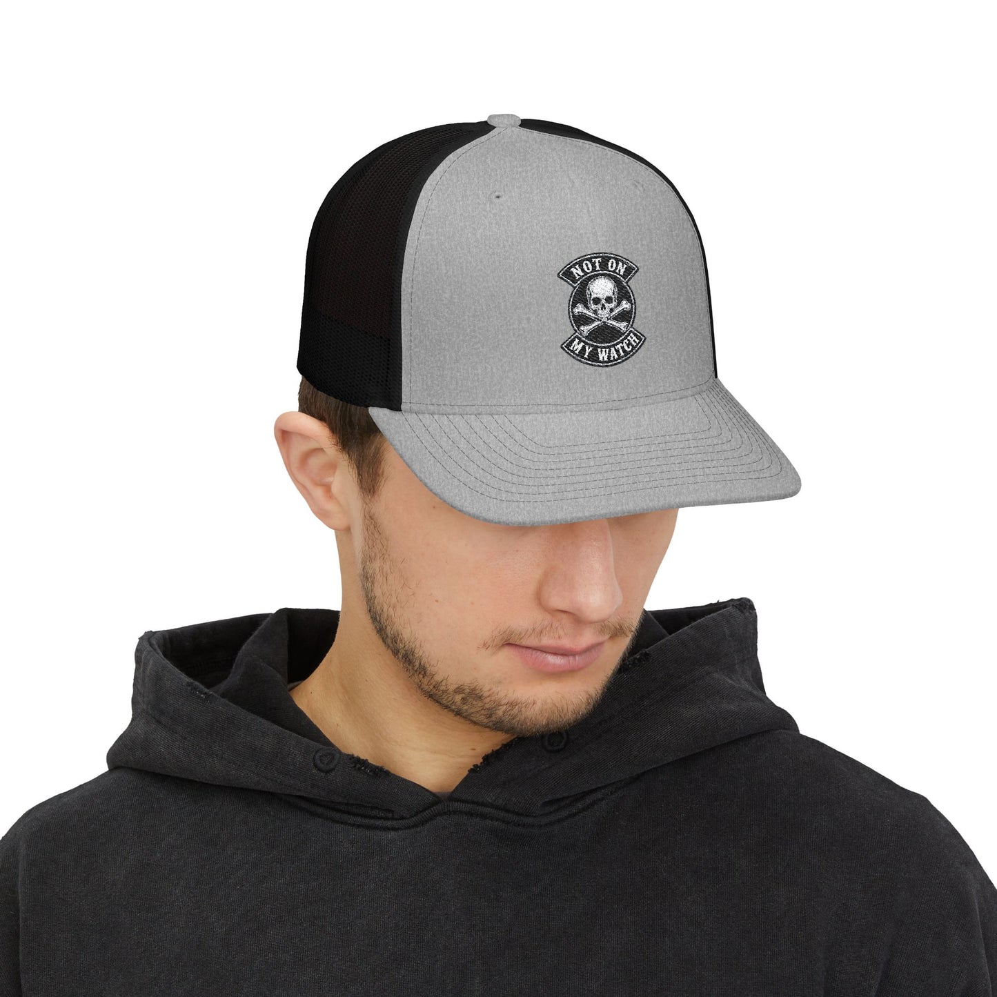 Not On My Watch Trucker Hat