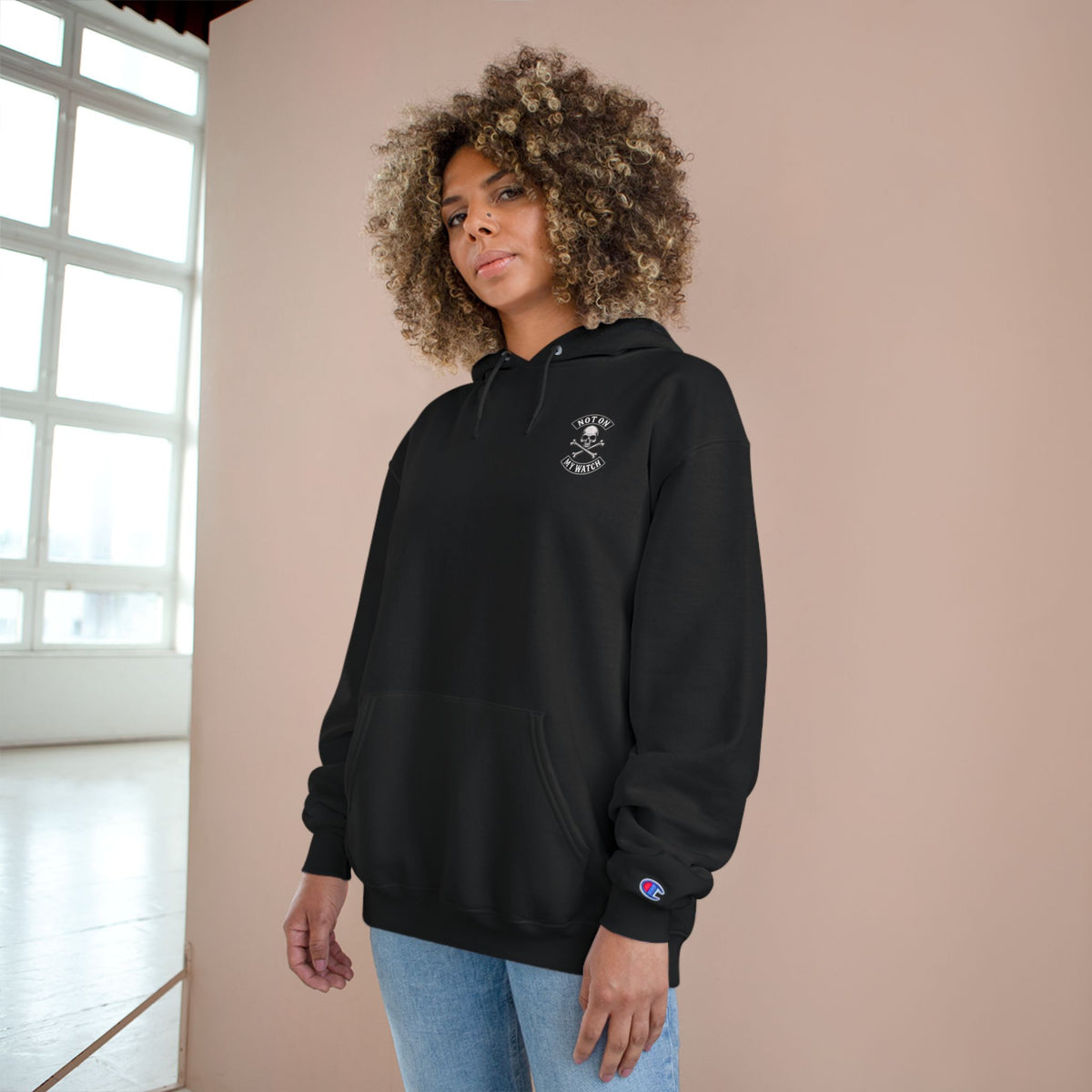 Champion Hoodie — Not On My Watch Logo
