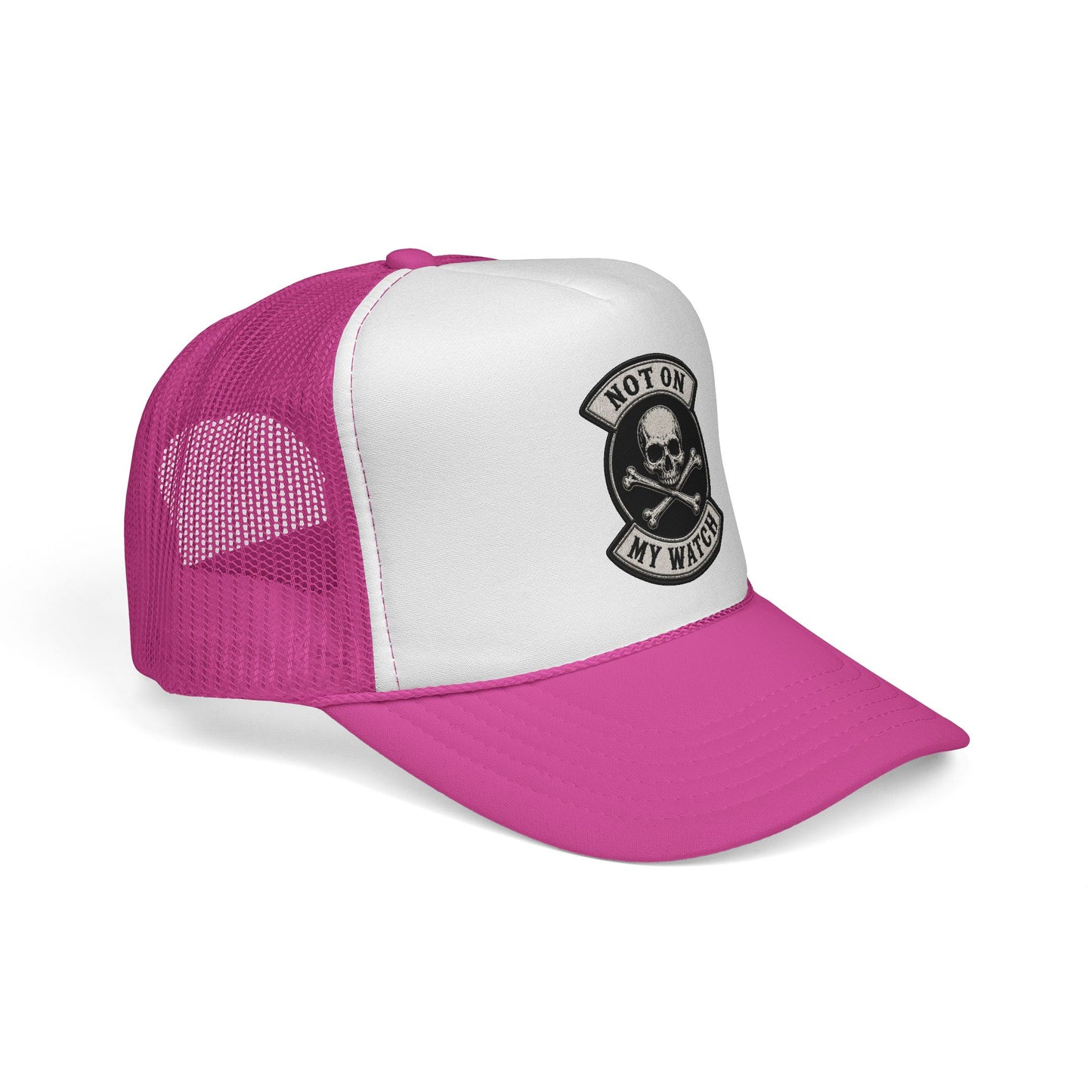 Not On My Watch Trucker Cap – Skull & Crossbones Patch Hat