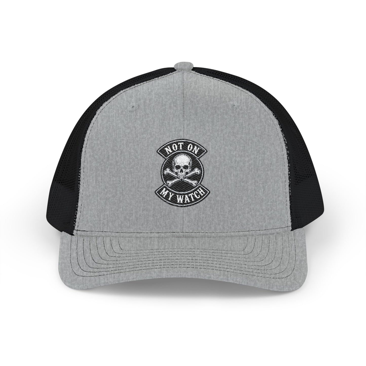 Not On My Watch Trucker Hat