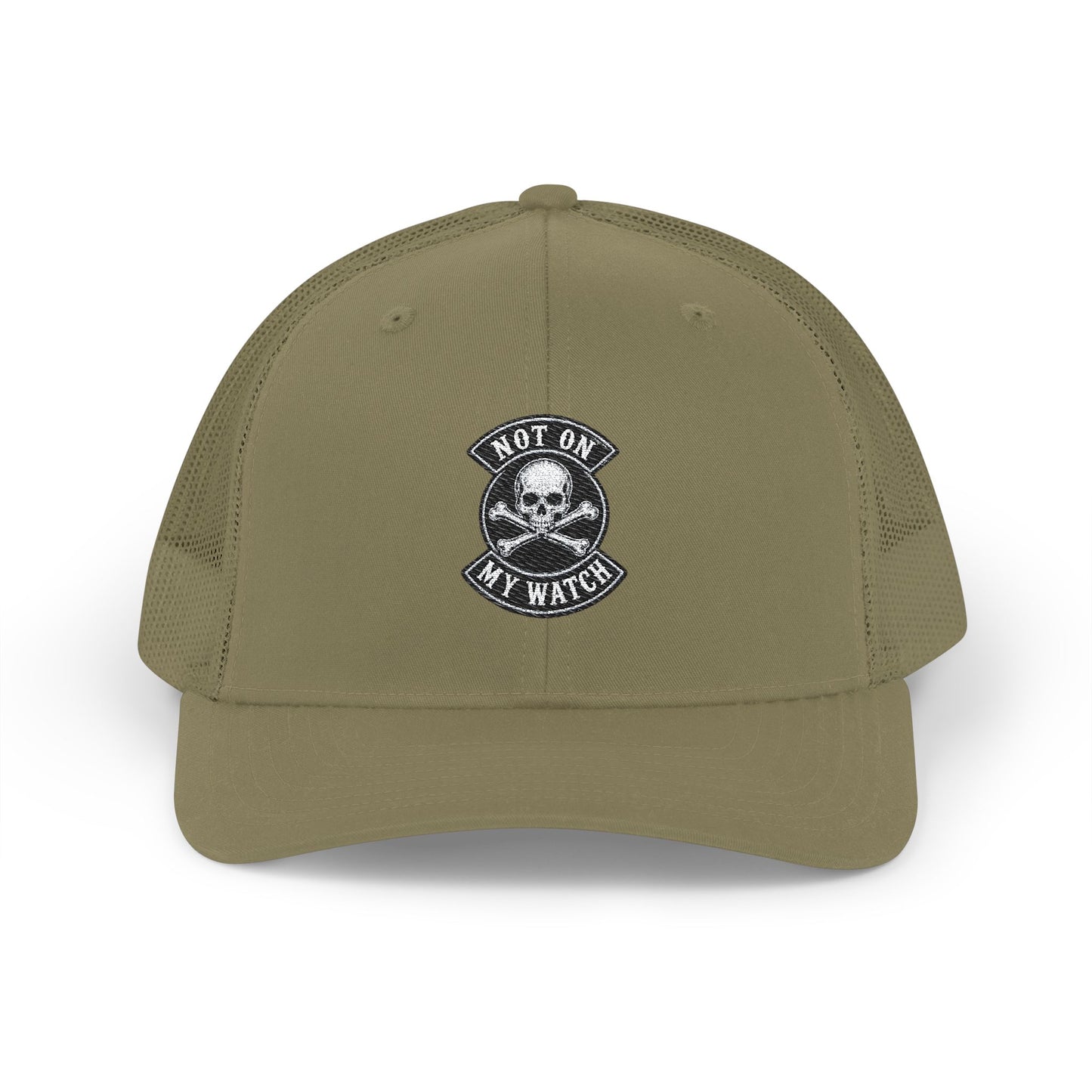 Not On My Watch Trucker Hat