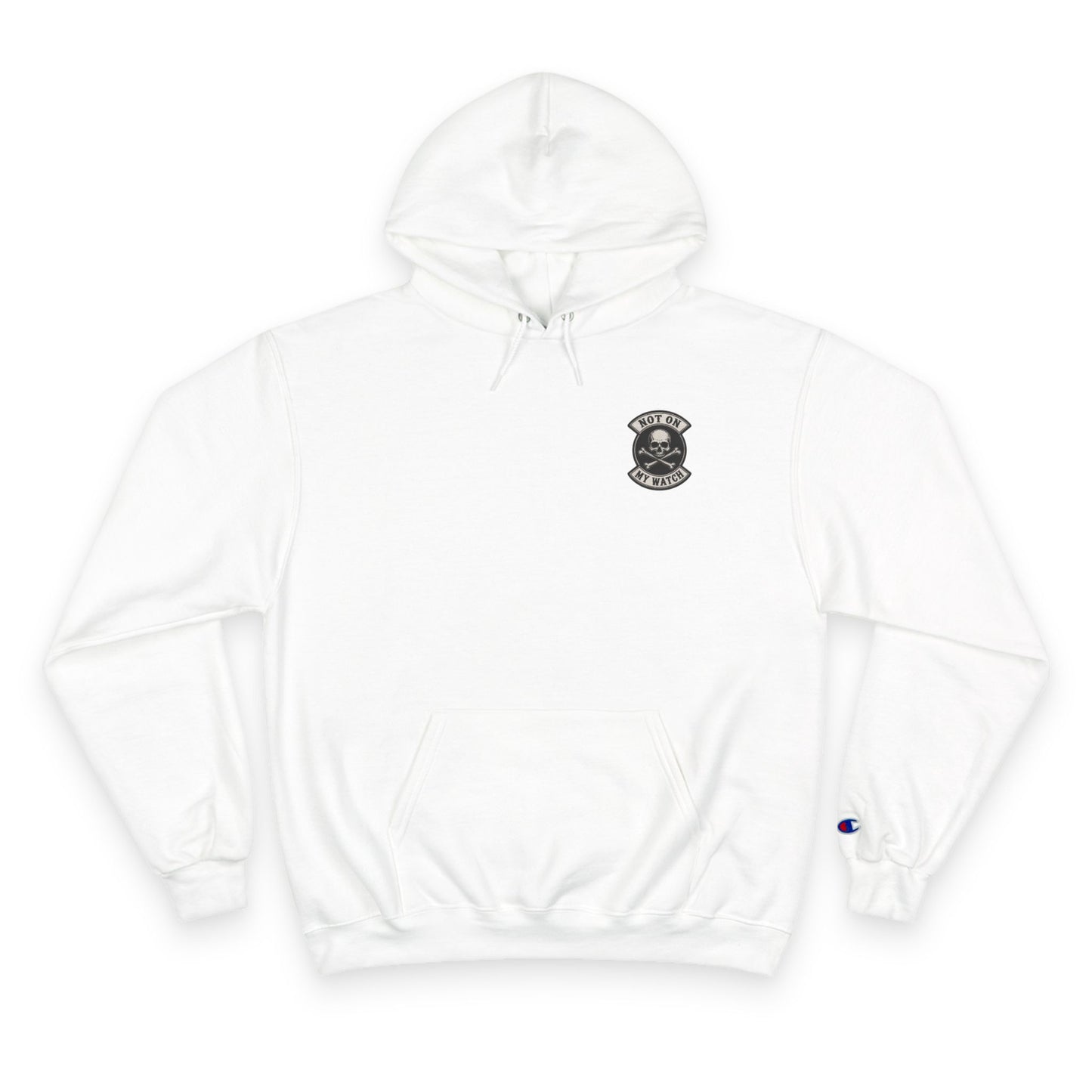 Champion Hoodie — Vintage Not On My Watch Logo Pullover