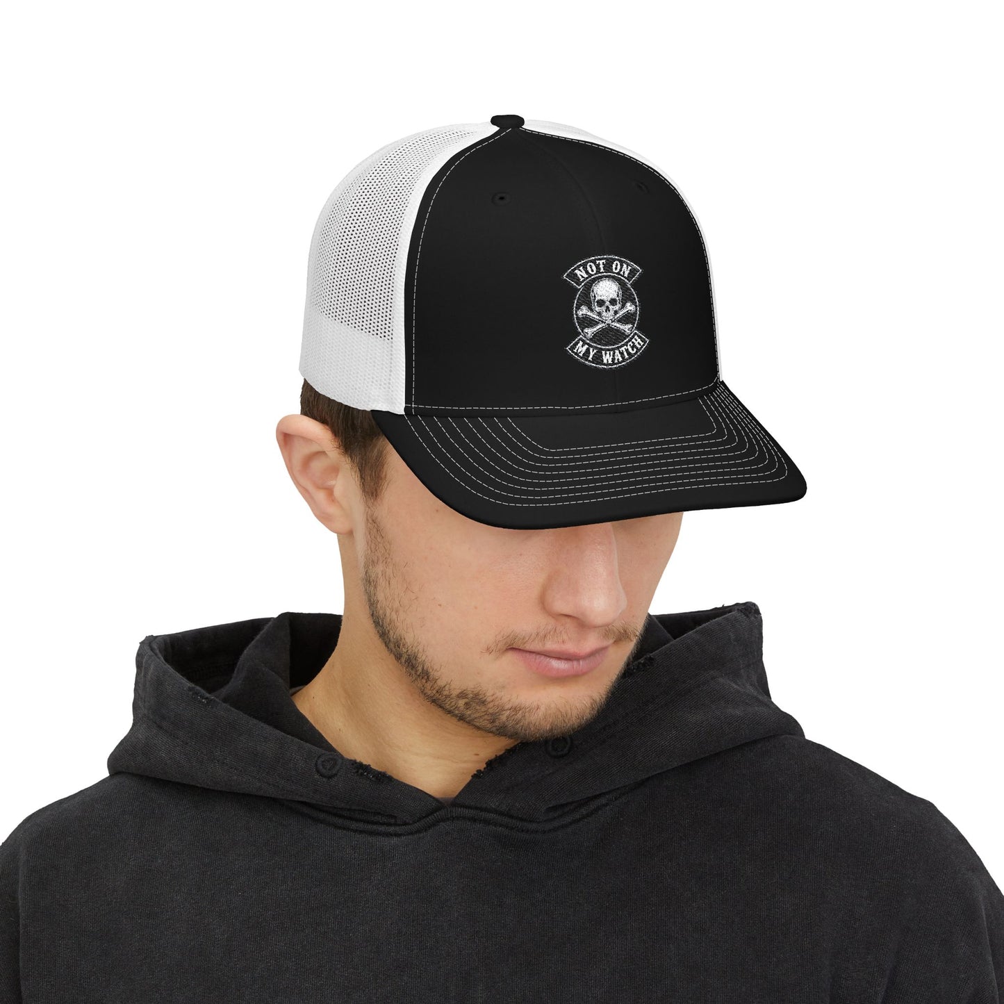 Not On My Watch Trucker Hat