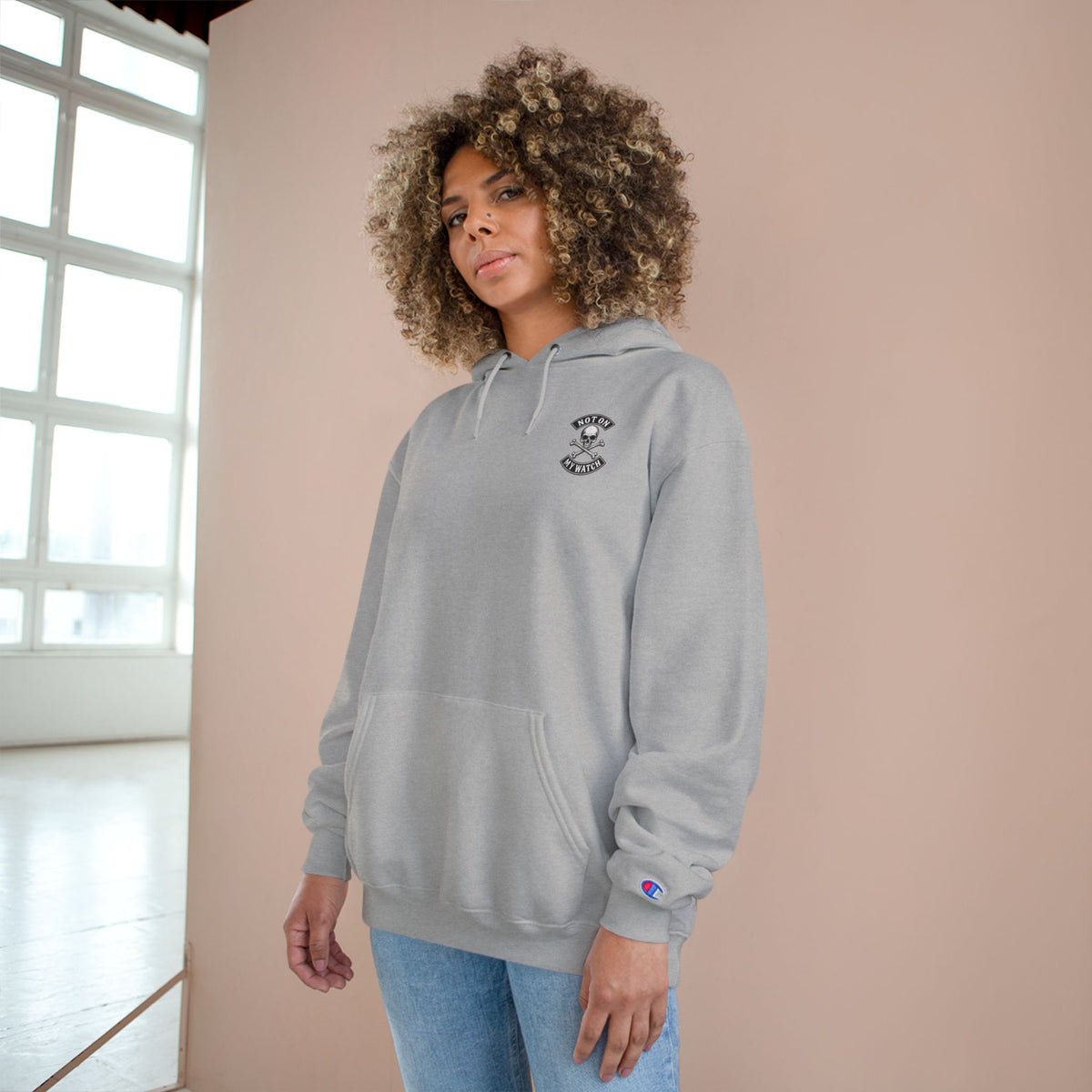 Champion Hoodie — Not On My Watch Logo